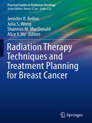 cover image of Radiation Therapy Techniques and Treatment Planning for Breast Cancer